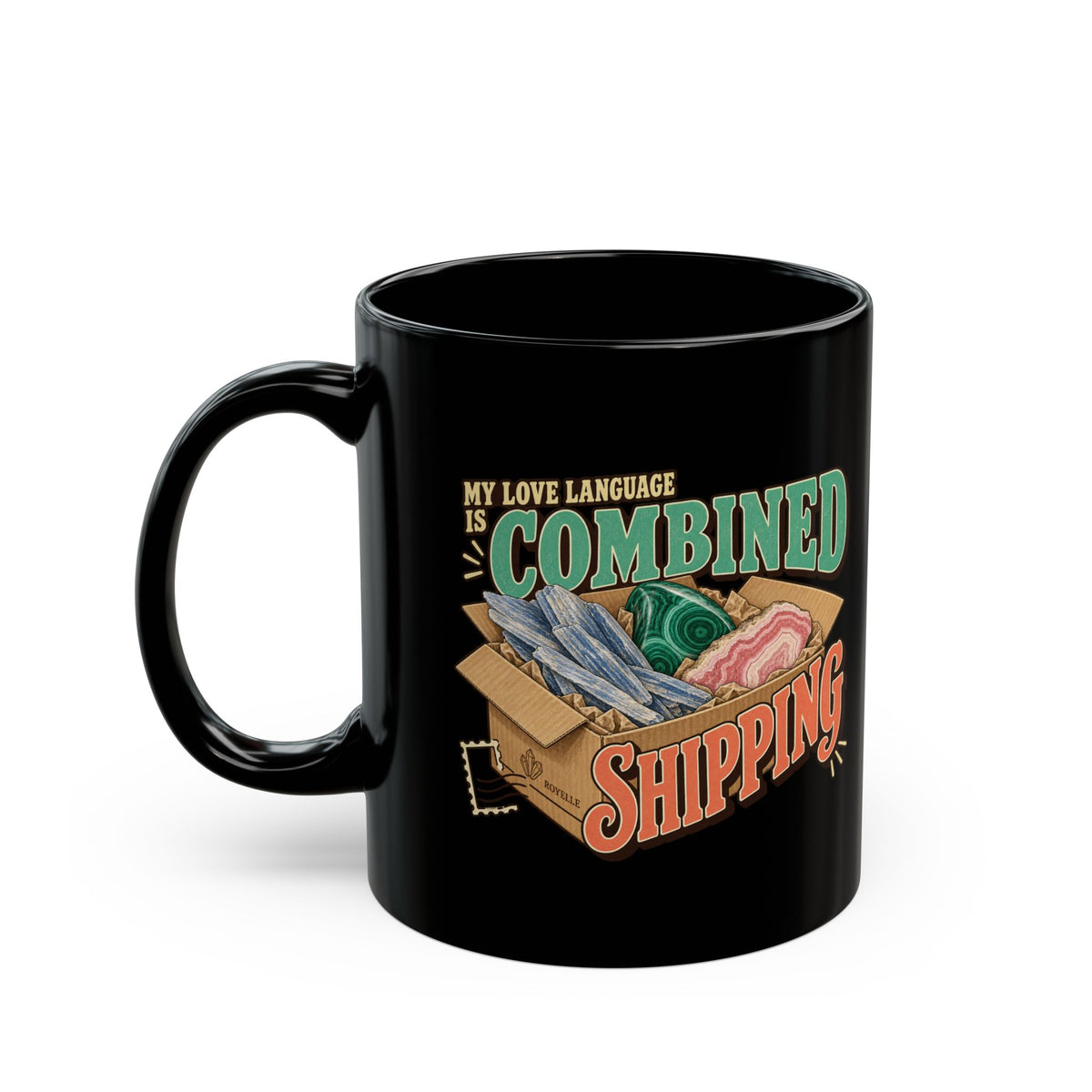 Royelle black ceramic mug with original My Love Language Is Combined Shipping artwork and mineral-filled box illustration