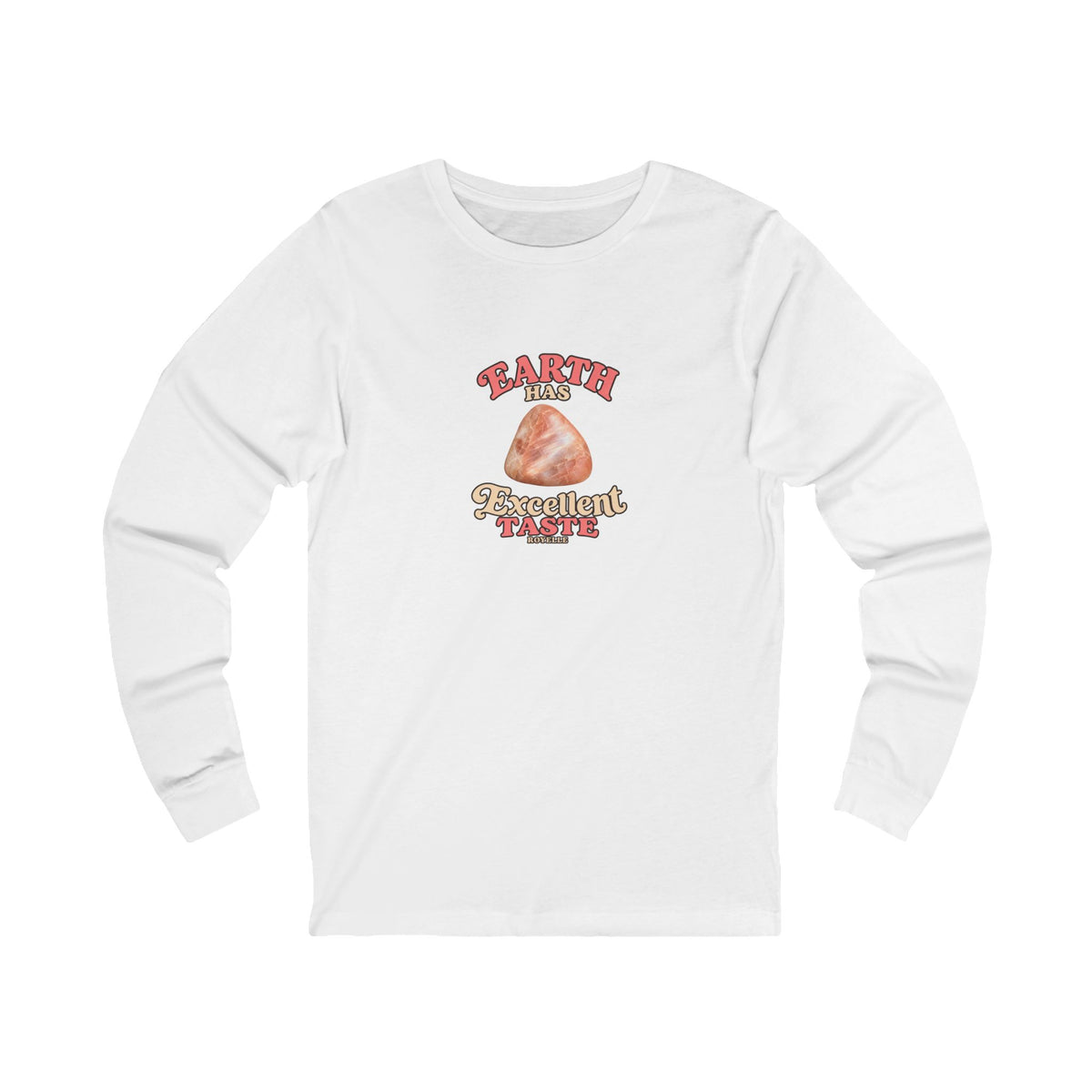 Earth Has Excellent Taste — Peach Moonstone Long Sleeve Tee