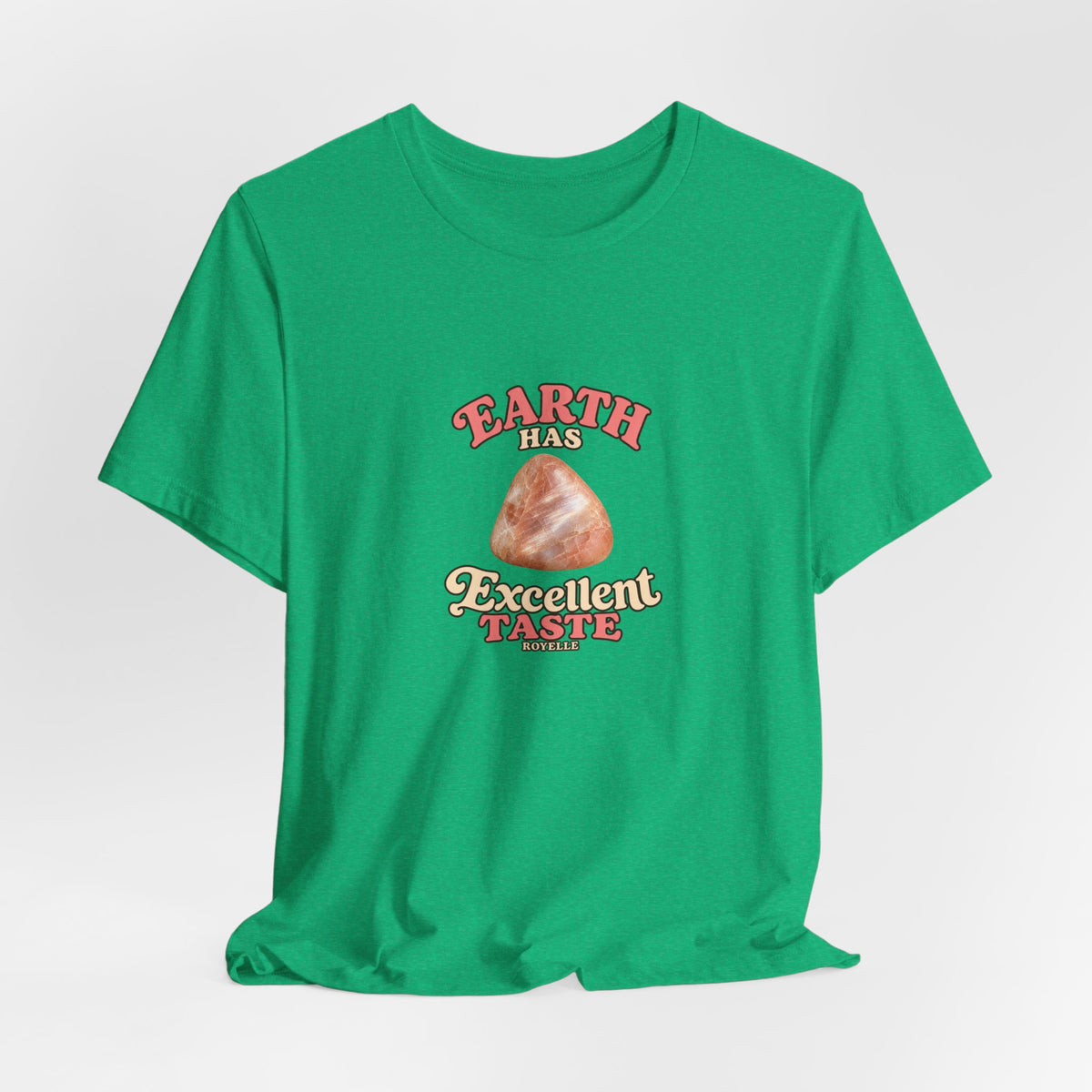 Earth Has Excellent Taste — Peach Moonstone Tee | Greens