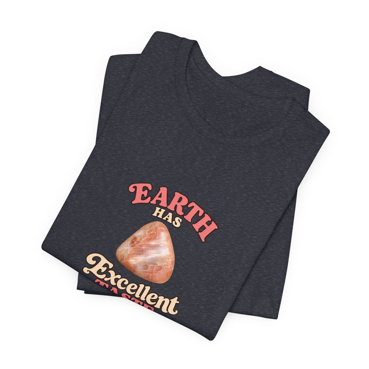 Earth Has Excellent Taste — Peach Moonstone Tee | Royal, Navy & Purple