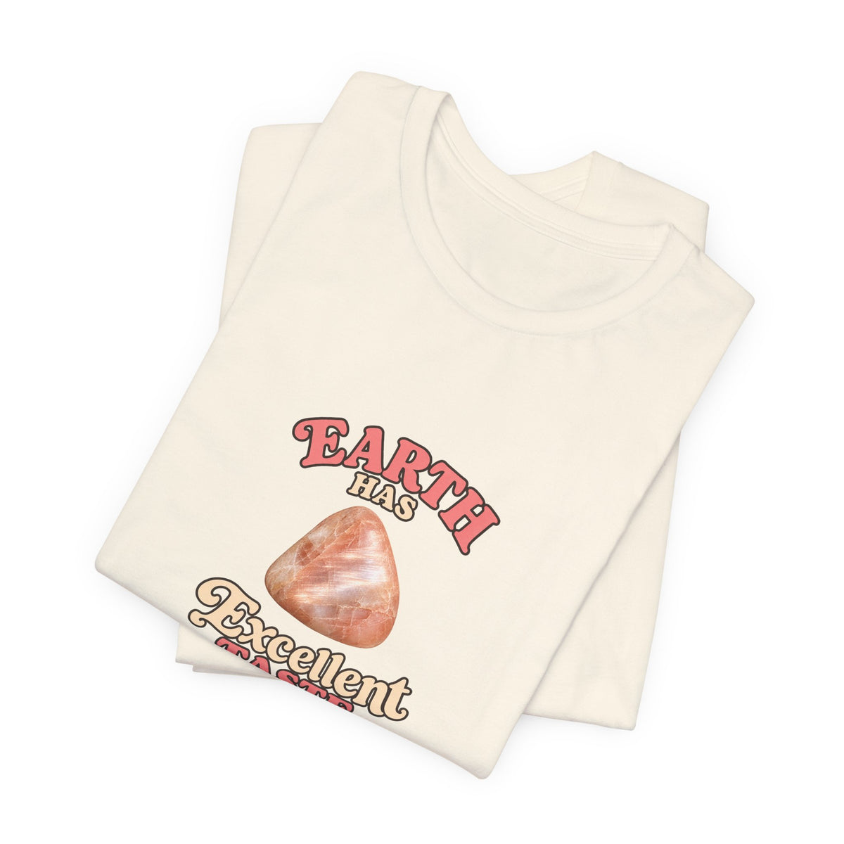 Earth Has Excellent Taste — Peach Moonstone Tee | Sandy Neutrals & Oranges