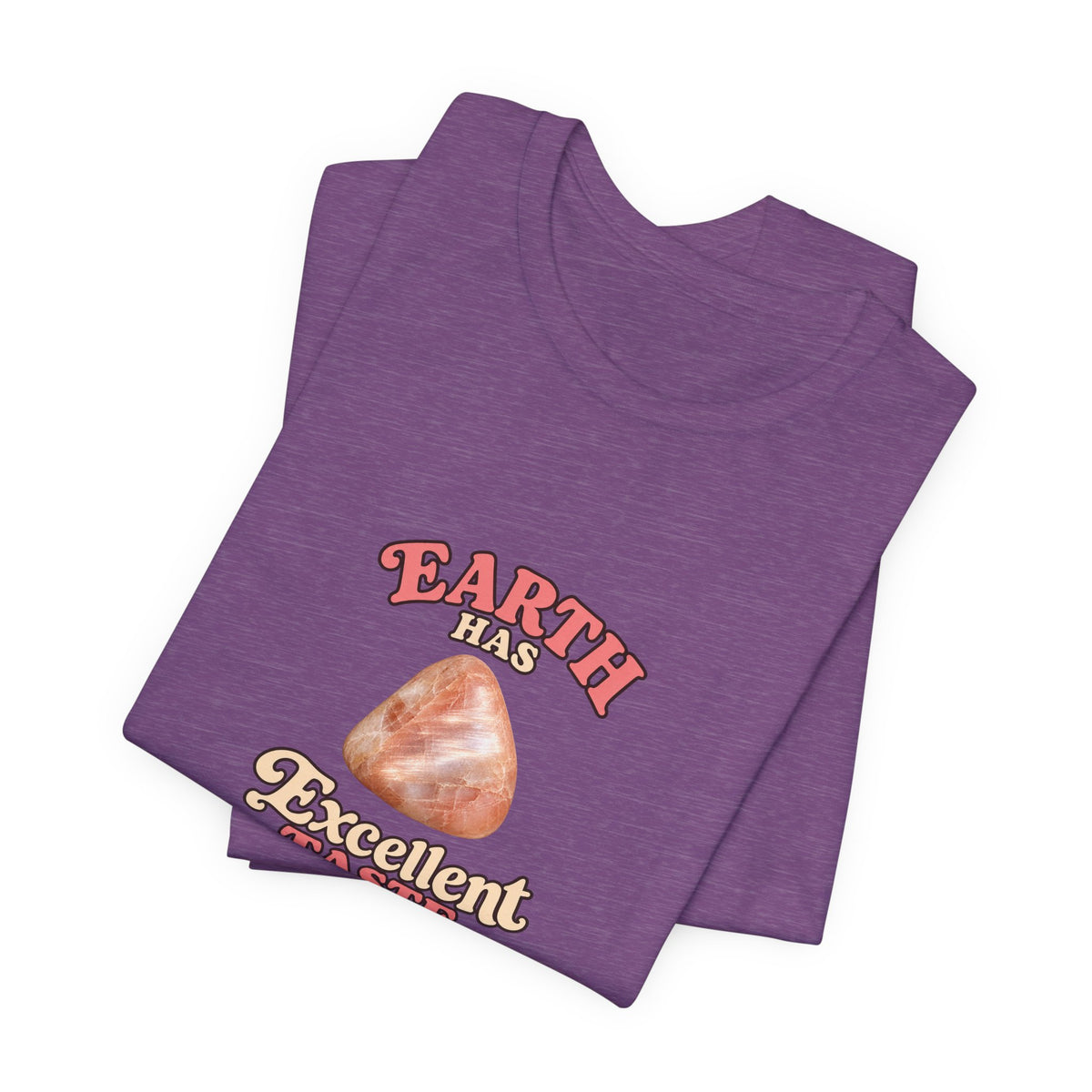 Earth Has Excellent Taste — Peach Moonstone Tee | Royal, Navy & Purple