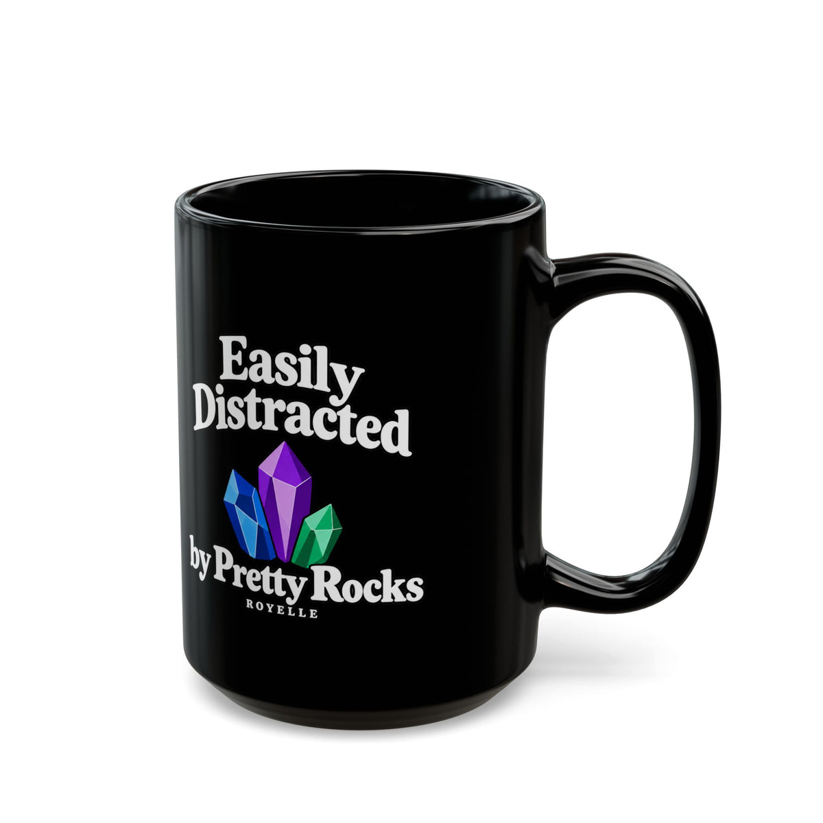 Easily Distracted by Pretty Rocks Black Ceramic Mug — White Lettering