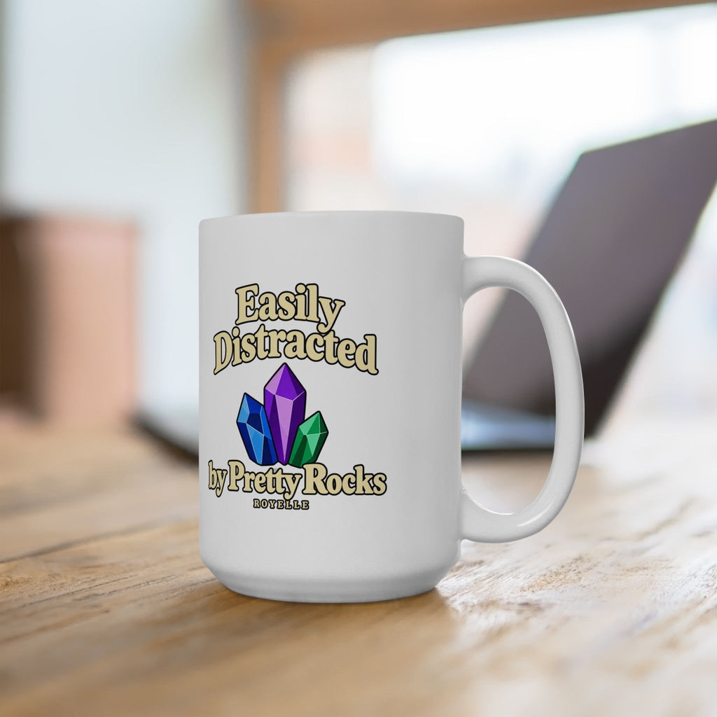 Easily Distracted by Pretty Rocks Ceramic Mug — Cream Lettering