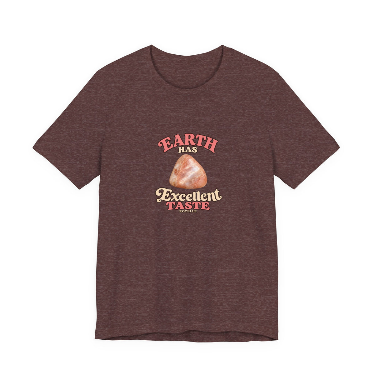 Earth Has Excellent Taste — Peach Moonstone Tee | Earthy Reds & Browns