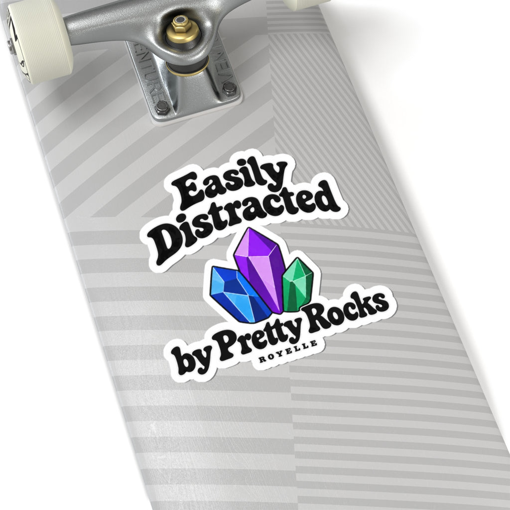 Easily Distracted by Pretty Rocks Sticker — Crystal Laptop Kiss-Cut Decal — Black Lettering