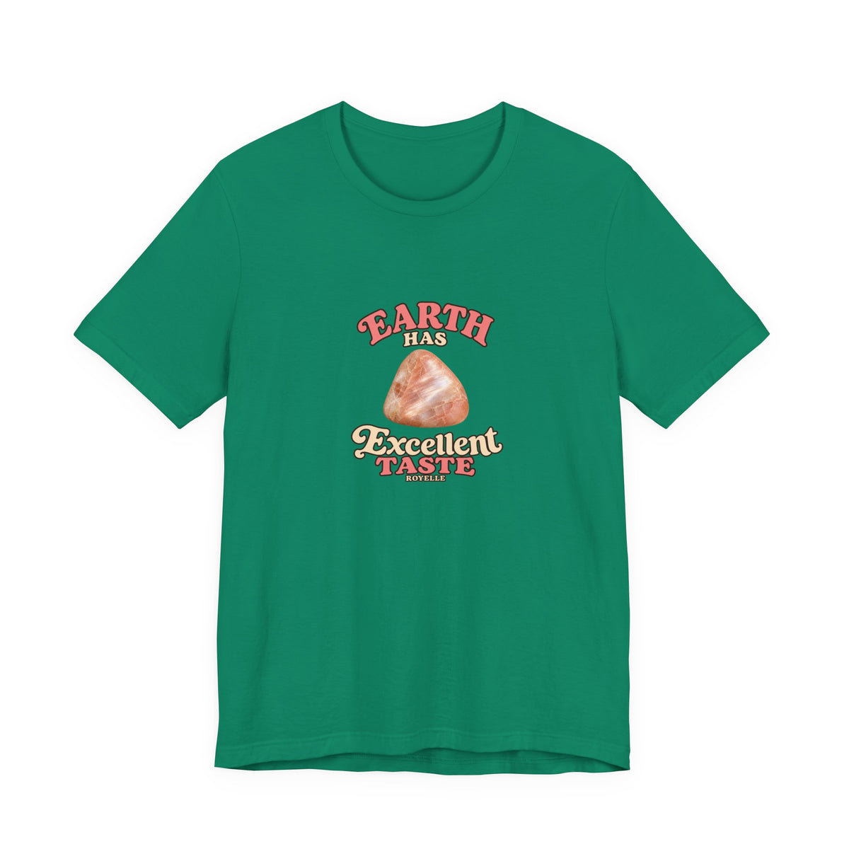 Earth Has Excellent Taste — Peach Moonstone Tee | Greens