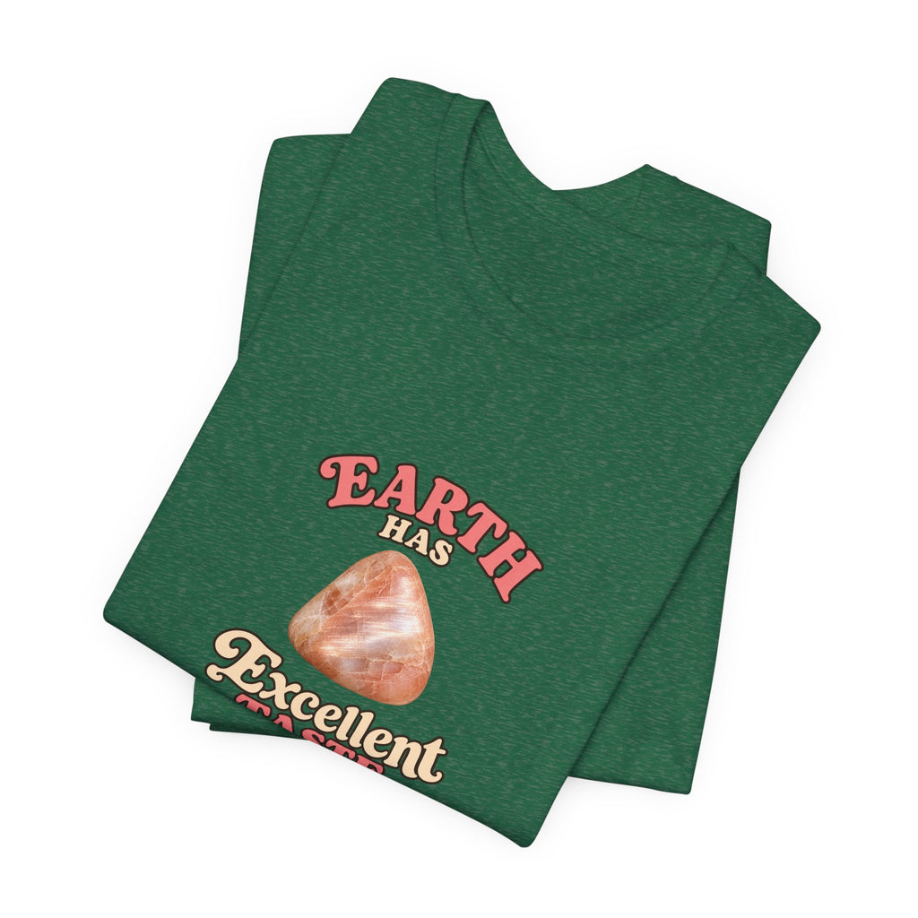 Earth Has Excellent Taste — Peach Moonstone Tee | Greens