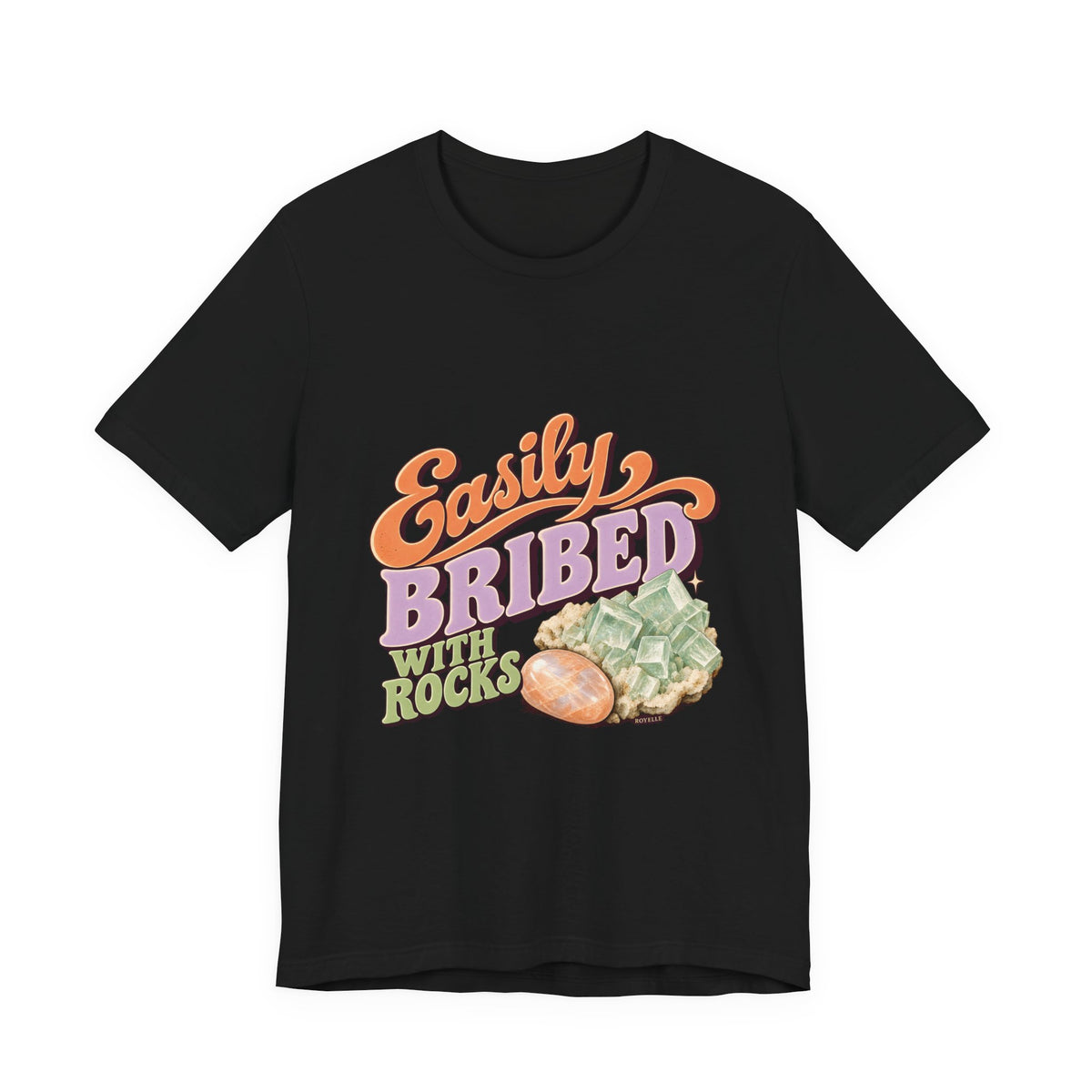 Easily Bribed with Rocks T-Shirt by Royelle — product mockup 2