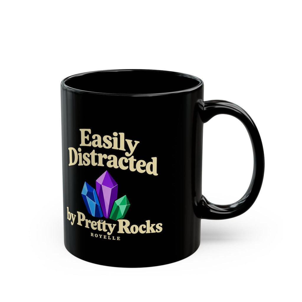 Easily Distracted by Pretty Rocks Black Ceramic Mug — Cream Lettering