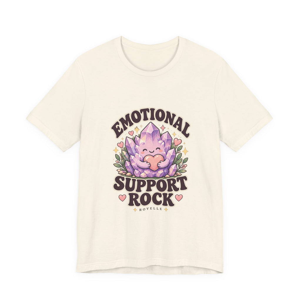 Royelle Emotional Support Rock T-shirt in Natural, front view, with a smiling purple crystal hugging a pink heart and slogan.
