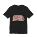 I Paused My Rock Shopping to Be Here T-Shirt by Royelle — product mockup 2