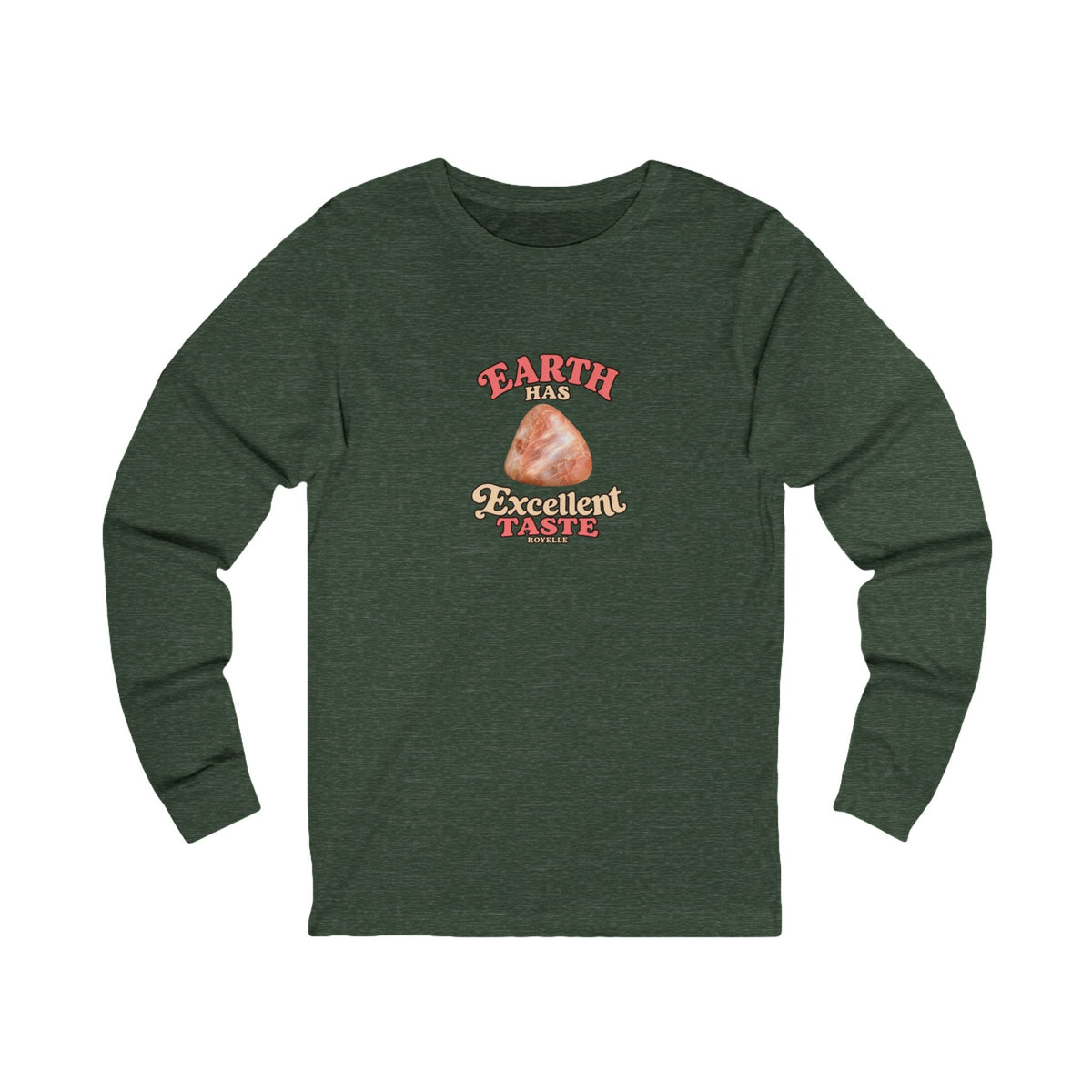 Earth Has Excellent Taste — Peach Moonstone Long Sleeve Tee