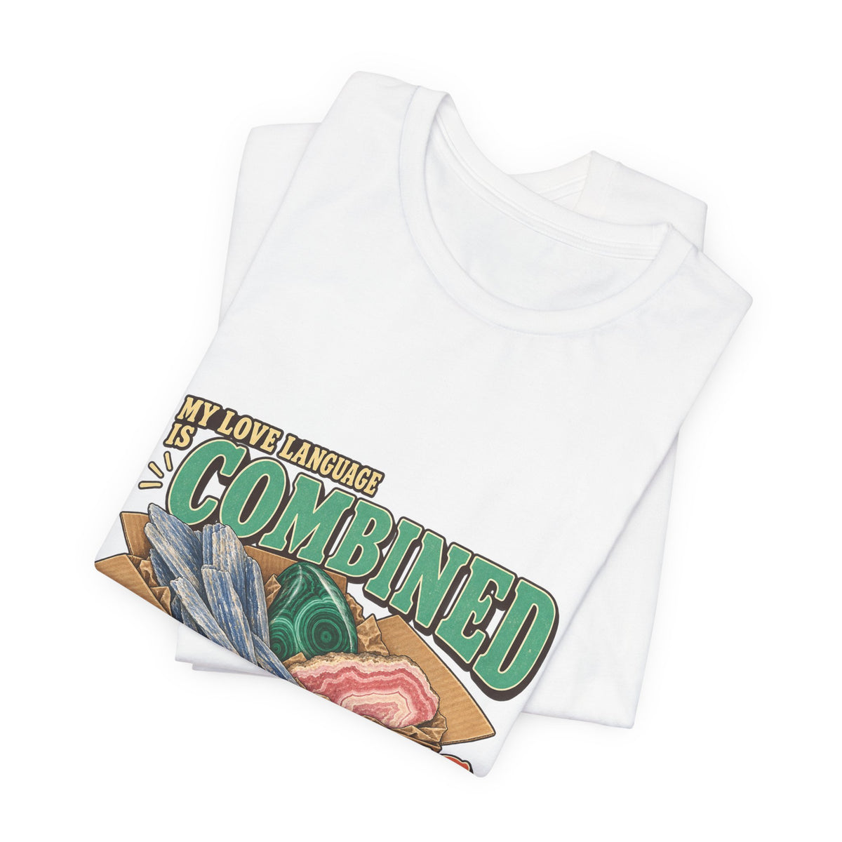 My Love Language Is Combined Shipping T-Shirt by Royelle — product mockup 5