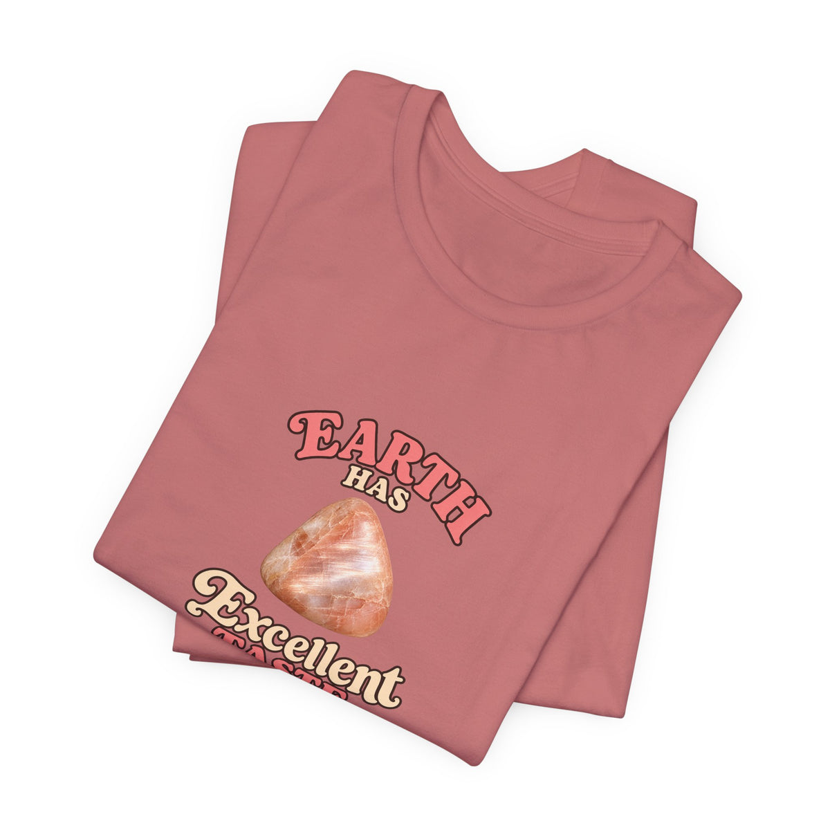Earth Has Excellent Taste — Peach Moonstone Tee | Earthy Reds & Browns