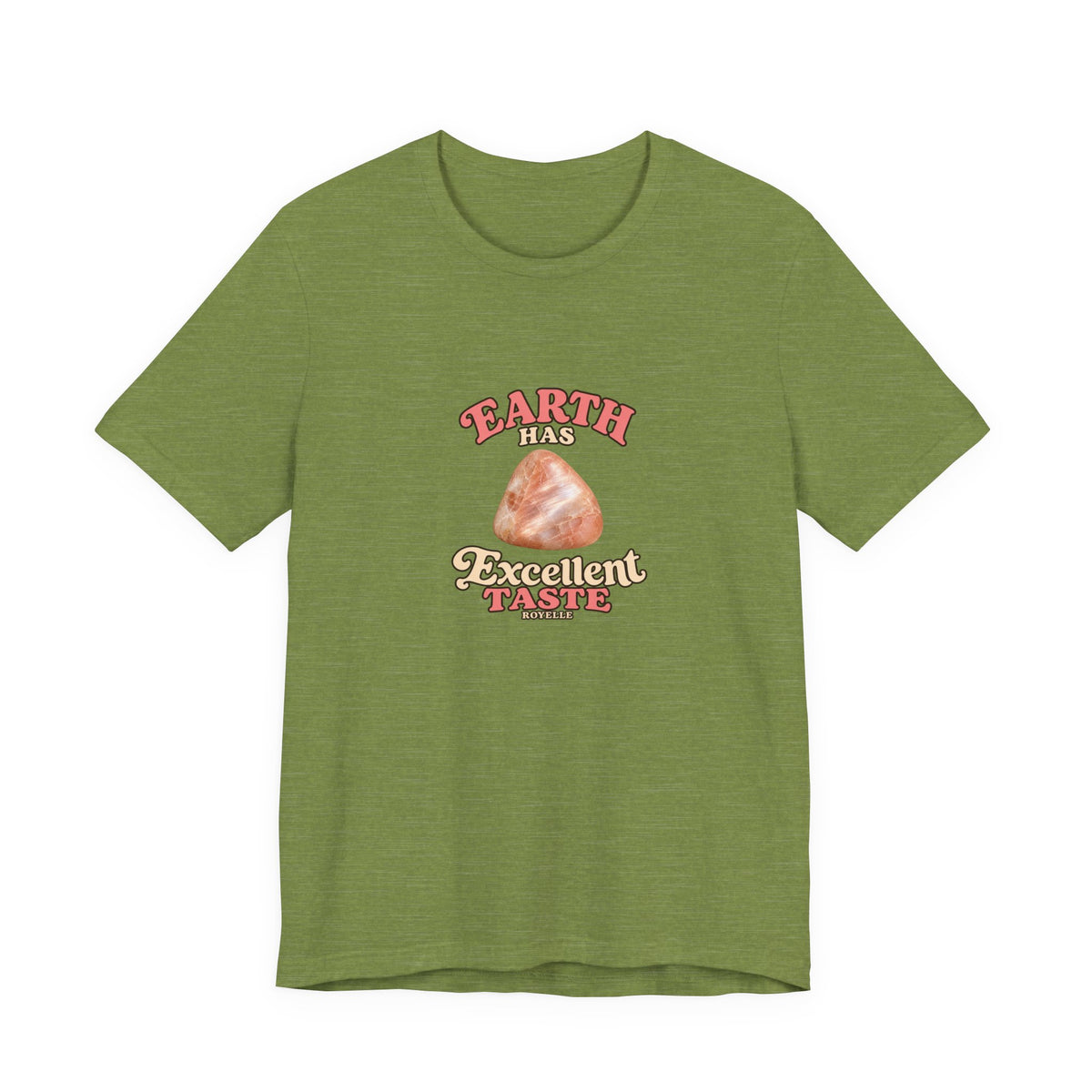 Earth Has Excellent Taste — Peach Moonstone Tee | Greens