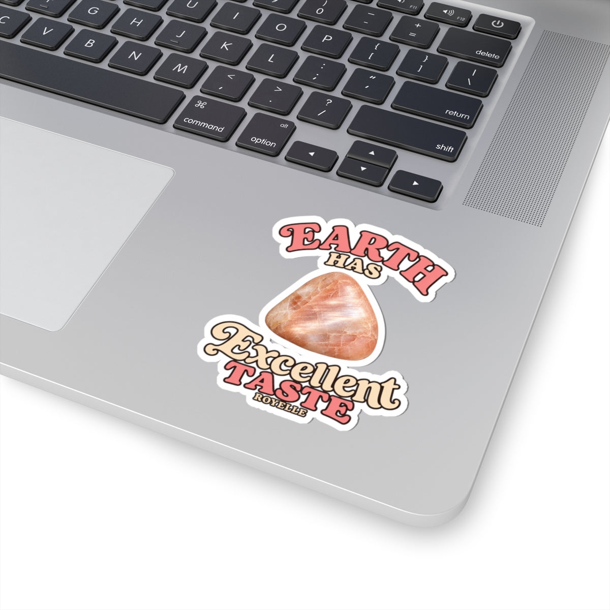 Earth Has Excellent Taste — Peach Moonstone Kiss-Cut Sticker