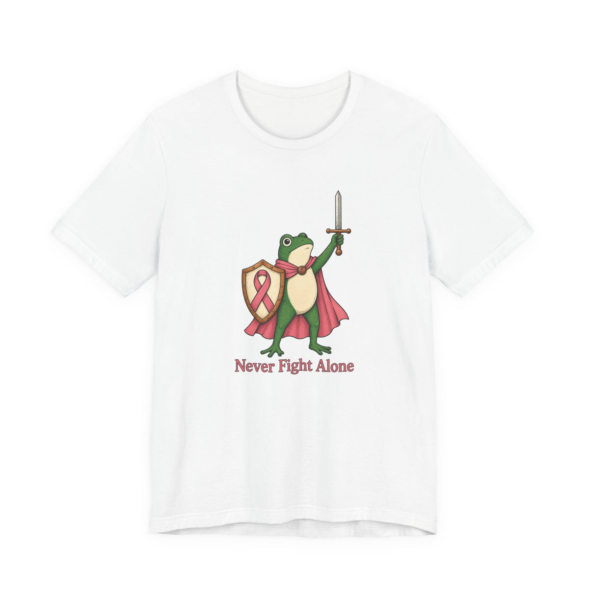 Never Fight Alone - Breast Cancer Awareness T-Shirt