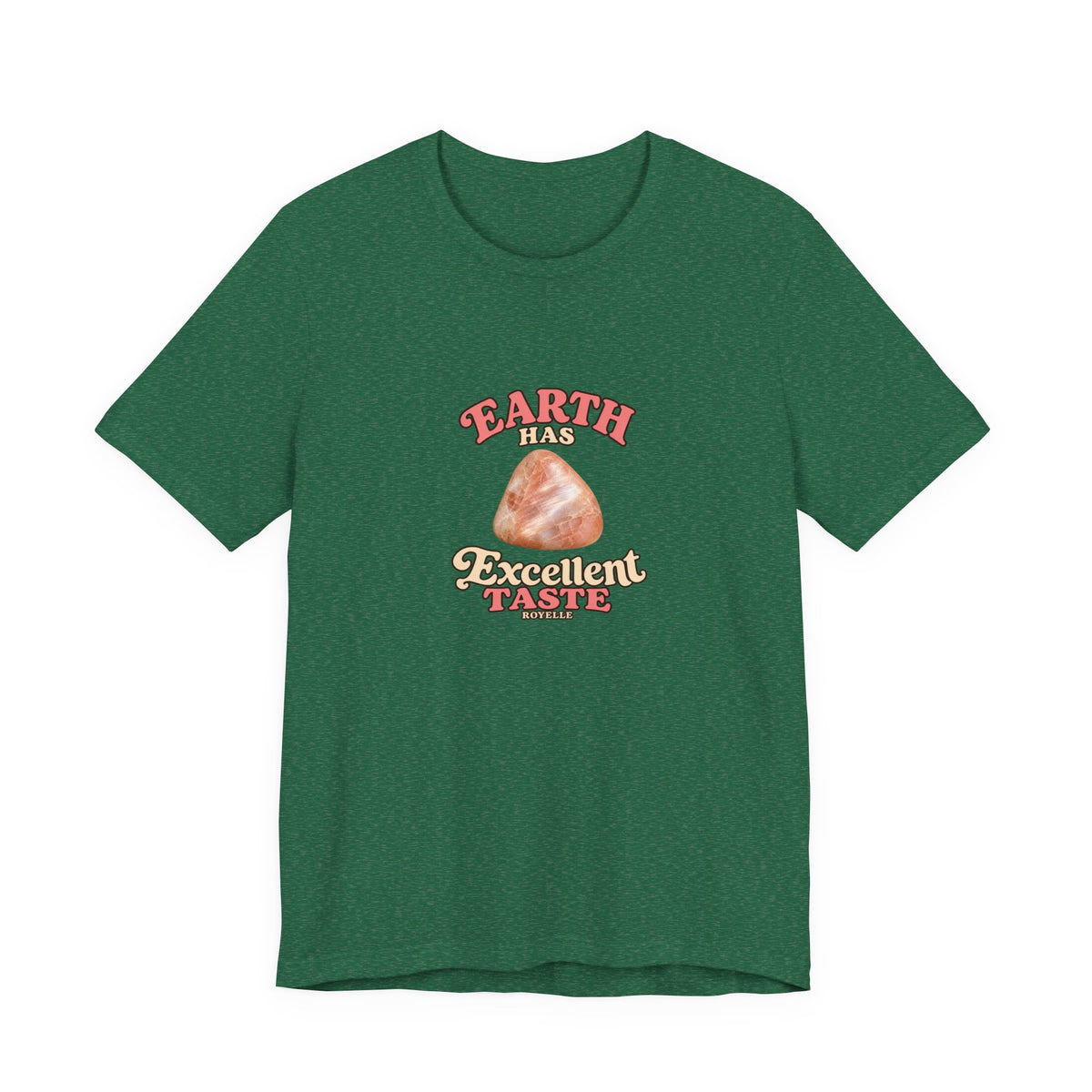 Earth Has Excellent Taste — Peach Moonstone Tee | Greens
