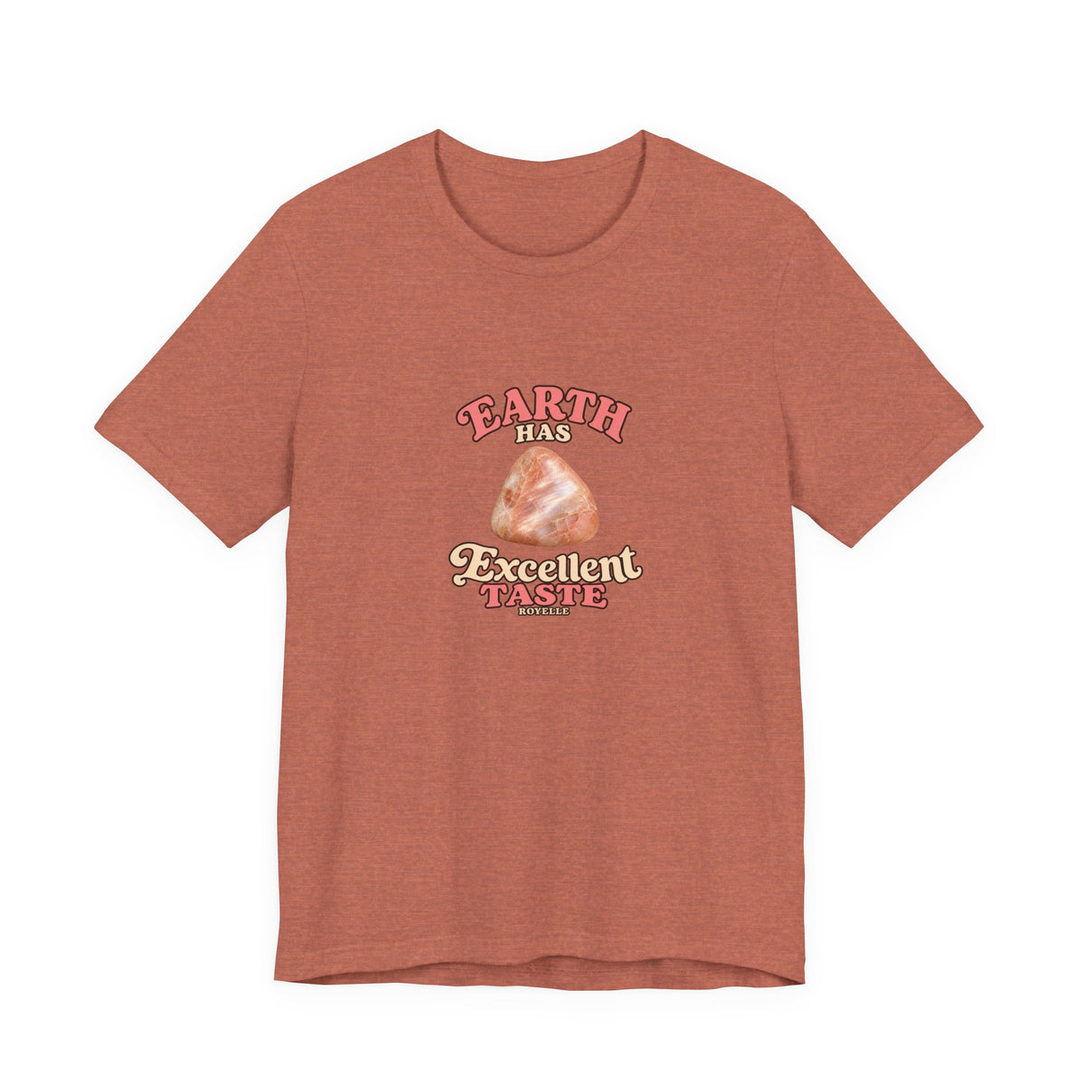 Earth Has Excellent Taste — Peach Moonstone Tee | Earthy Reds & Browns